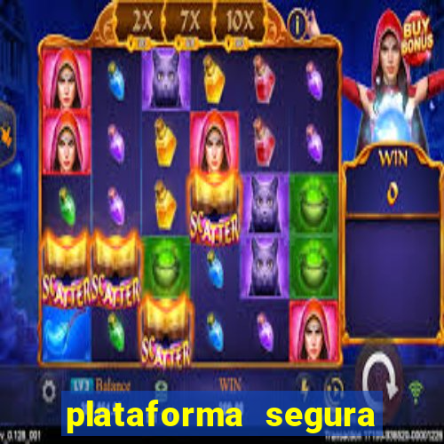 plataforma segura de jogos para ganhar dinheiro